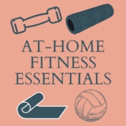 At home fitness essentials